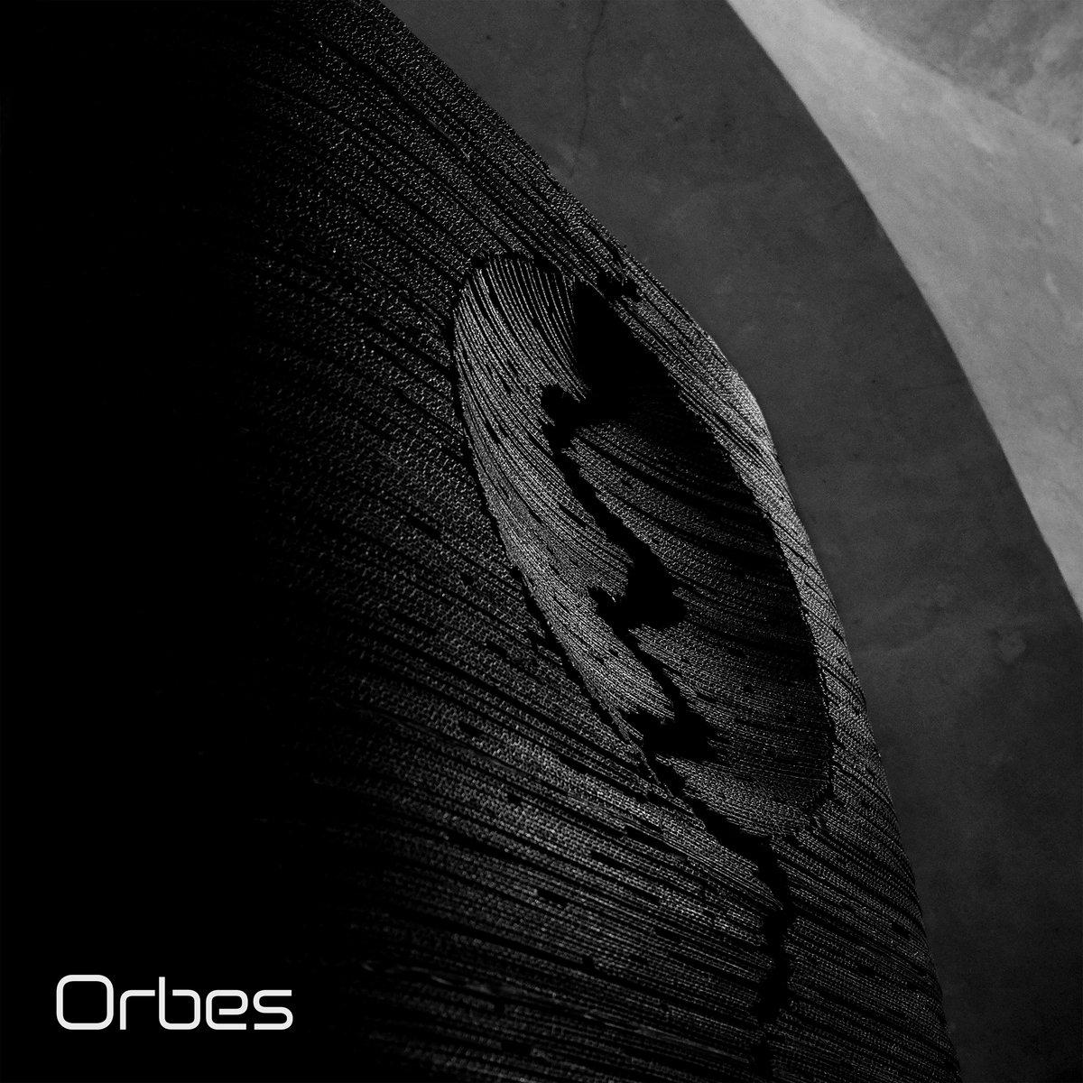 sortie de l’album éponyme de ORBES [ambient / Rennes]